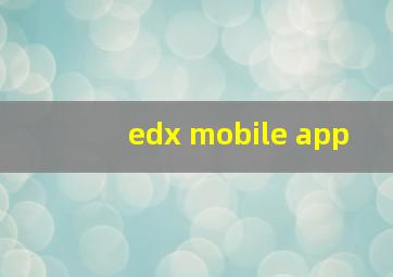 edx mobile app